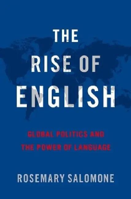 The Rise of English (English, Rosemary Salomone)