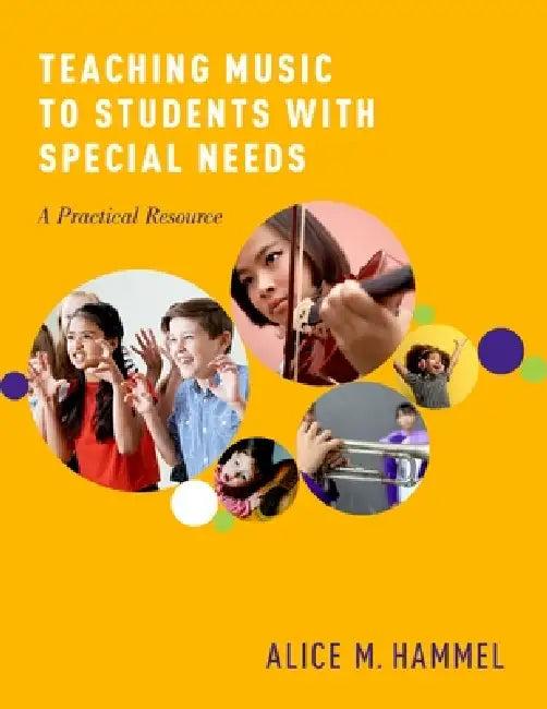 Teaching Music to Students with Special Needs (English, Alice Hammel)