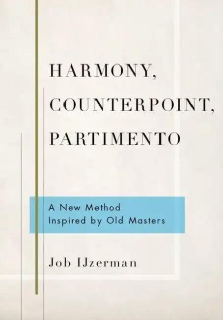 Harmony, Counterpoint, Partimento (English, Job Ijzerman)