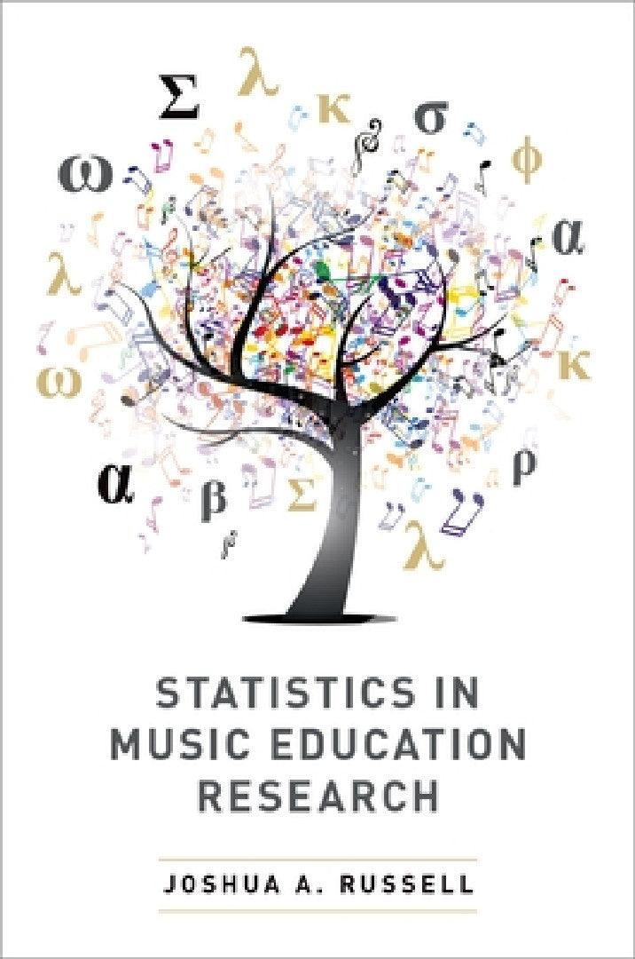 Statistics in Music Education Research (English, Joshua A. Russell)