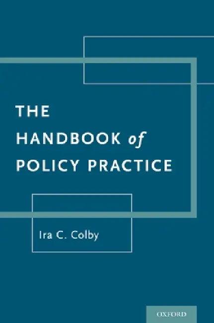 Handbook of Policy Practice (English, Ira C. Colby)