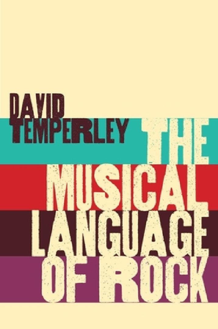 Musical Language of Rock (English, David Temperley)