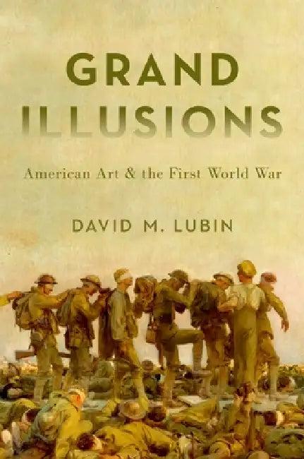 Grand Illusions (English, David M. Lubin)