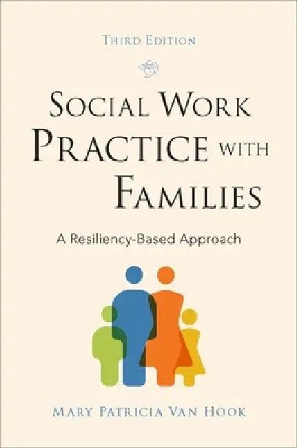 Social Work Practice with Families (English, Mary Patricia Van Hook)