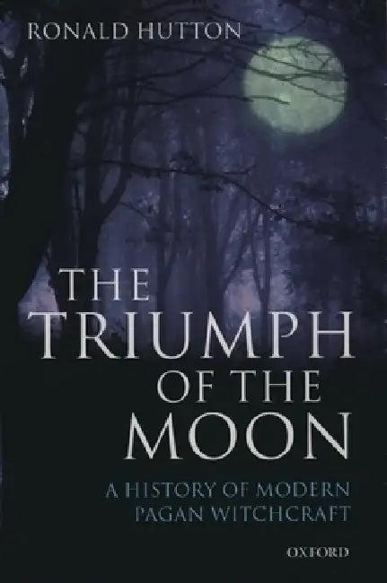 The Triumph of the Moon (English, Ronald Hutton)