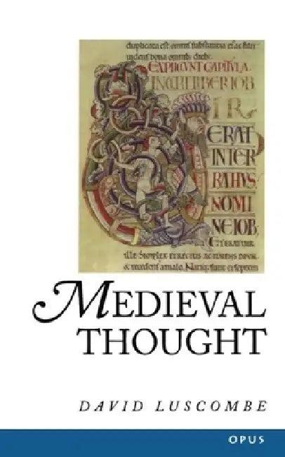 Medieval Thought (English, David Luscombe | D. E. Luscombe)