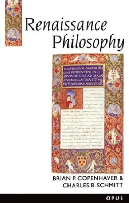 Renaissance Philosophy (English, Brian P. Copenhaver | Charles B. Schmitt)