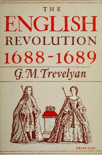 The English Revolution, 1688-1689 (English, George Macaulay Trevelyan | G. M. Trevelyan)