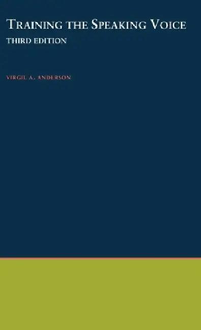 Training the Speaking Voice (English, Pamela Anderson Lee | Virgil a. Anderson)