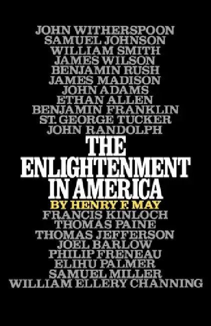 The Enlightenment in America (English, Henry F. May)
