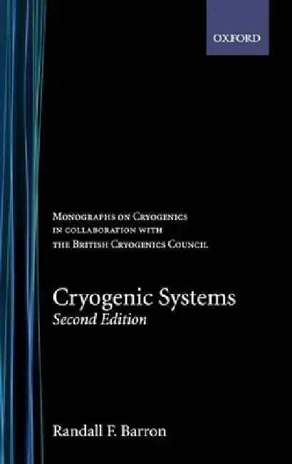 Monographs on Cryogenics (English, Randall F. Barron)