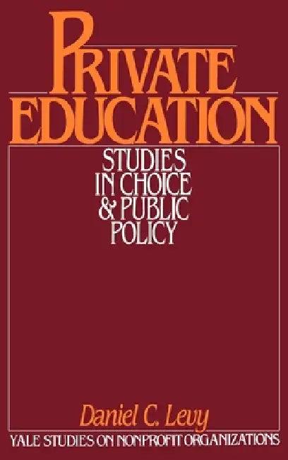 Private Education (English, Daniel C. Levy | Kingman Brewster)