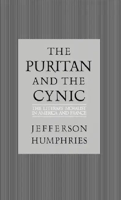 The Puritan and the Cynic (English, Jefferson Humphries)