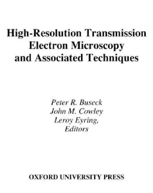 High-Resolution Transmission Electron Microscopy (English, Peter R. Buseck | John M. Cowley | Leroy Eyring)