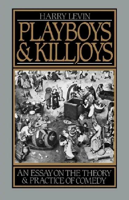Playboys and Killjoys (English, Harry Levin)