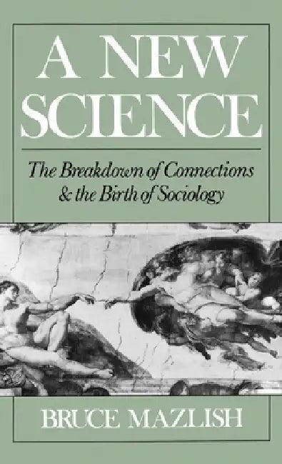 A New Science (English, Bruce Mazlish)