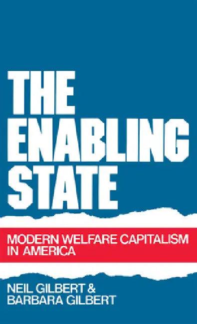 The Enabling State (English, Neil Gilbert | Barbara Gilbert)
