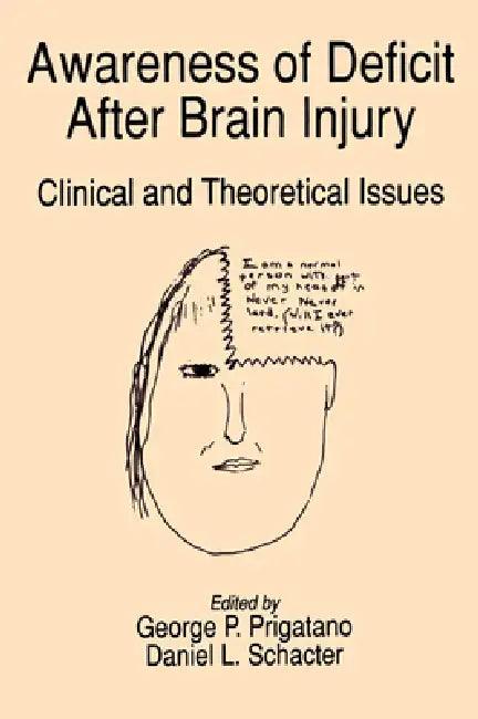 Awareness of Deficit After Brain Injury (English, George P. Prigatano | Daniel L. Schacter)