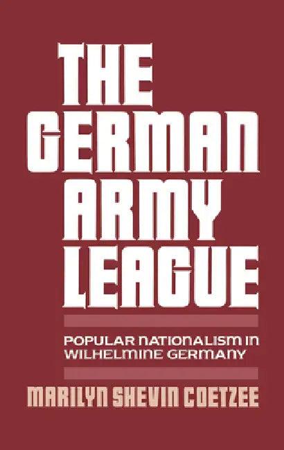 German Army League (English, Marilyn Shevin Coetzee)
