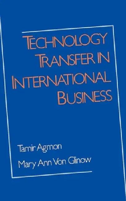 Technology Transfer in International Business (English, Tamir Agmon | Mary Ann Von Glinow | Mary Ann Von Glinow)