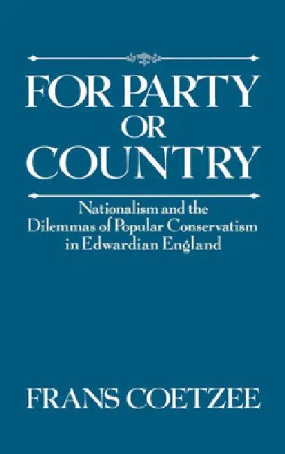 For Party or Country (English, Frans Coetzee)