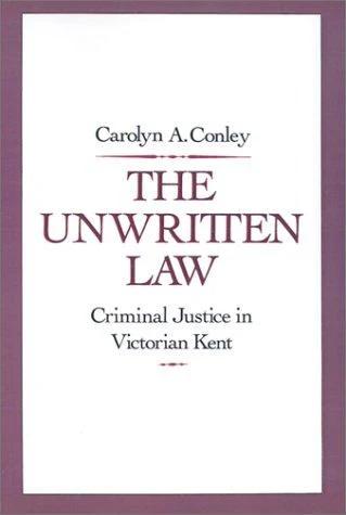 The Unwritten Law (English, Carolyn A. Conley)