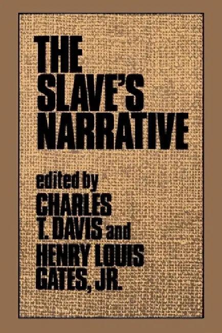 The Slave's Narrative (English, Charles T. Davis | Jr. Gates Henry Louis)