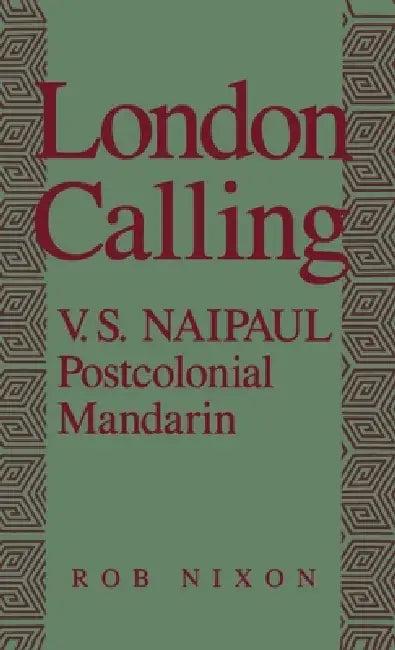 London Calling (English, Rob Nixon)