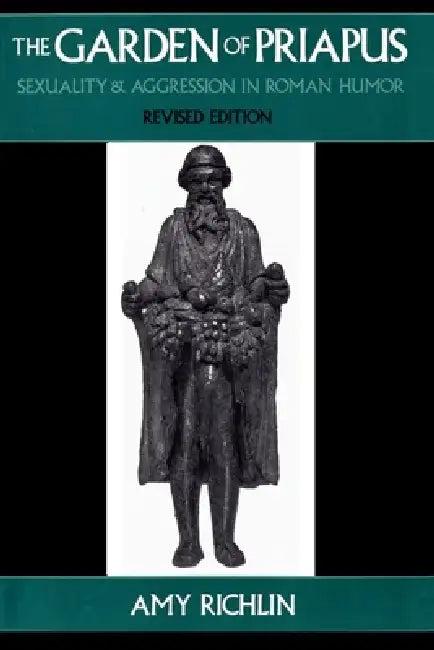The Garden of Priapus (English, Amy Richlin)
