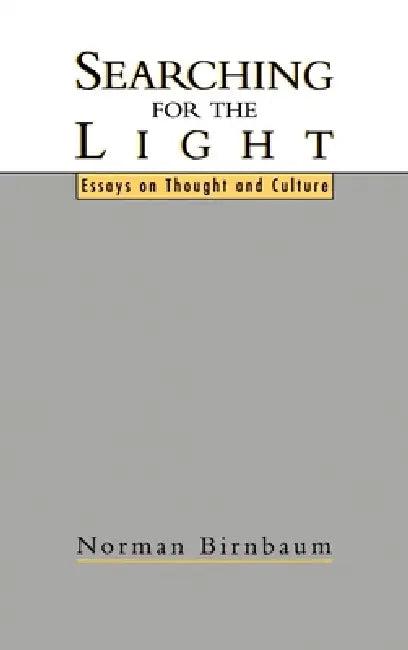 Searching for the Light (English, Norman Birnbaum)