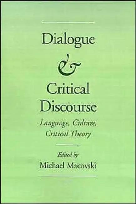 Dialogue and Critical Discourse (English, Michael Macovski)