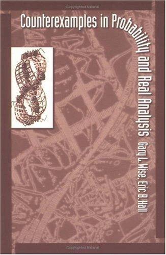 Counterexamples in Probability and Real Analysis (English, Gary L. Wise | Eric B. Hall)