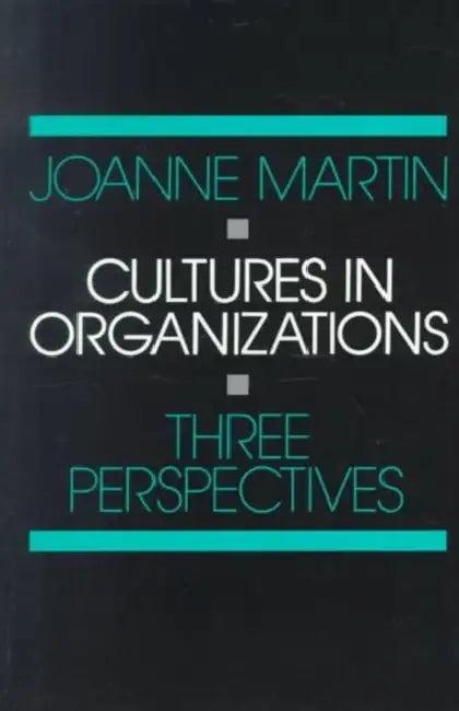 Cultures in Organizations (English, Joanne Martin)