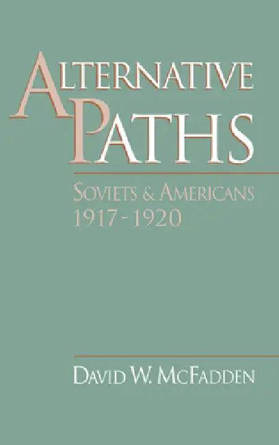 Alternative Paths (English, David W. McFadden)