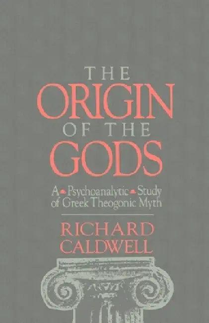 The Origin of the Gods (English, Richard S. Caldwell)