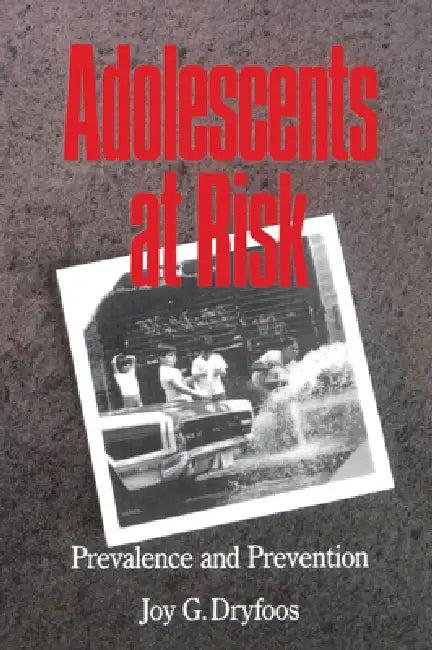 Adolescents at Risk (English, Joy G. Dryfoos)