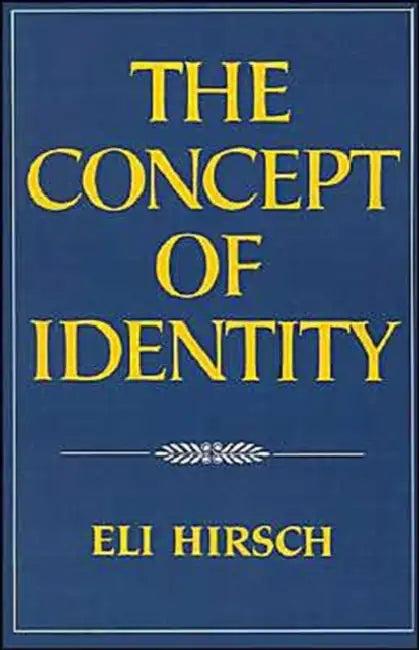 The Concept of Identity (English, Eli Hirsch)