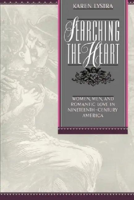 Searching the Heart (English, Karen Lystra)
