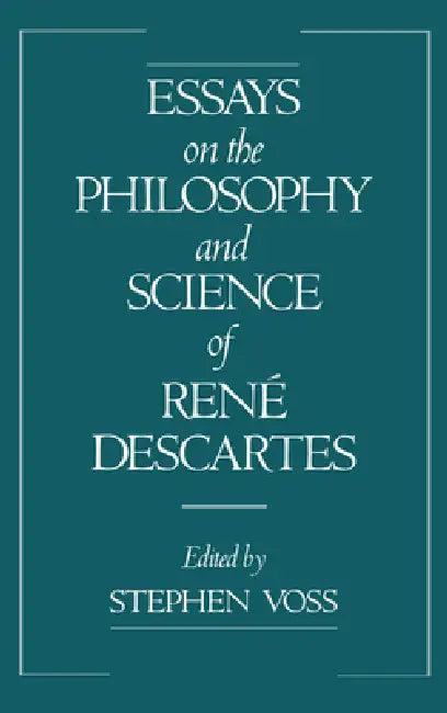 Essays on the Philosophy and Science of Rene Descartes (English, Stephen Voss | Stephen Voss)