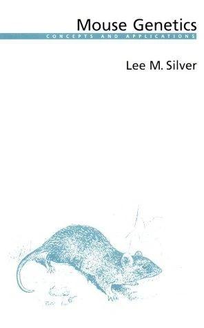 Mouse Genetics (English, Lee M. Silver | Silver)