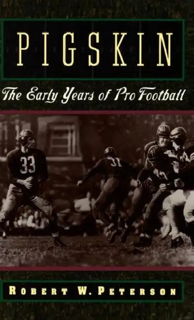 Pigskin (English, Robert W. Peterson)