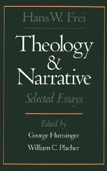 Theology and Narrative (English, Hans W. Frei | William C. Placher | George Hunsinger)
