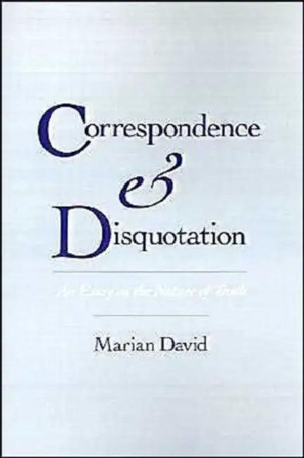 Correspondence and Disquotation (English, Marian A. David)