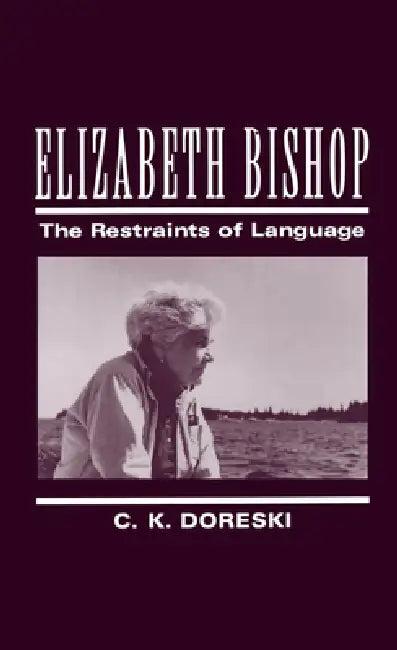 Elizabeth Bishop (English, C. K. Doreski)