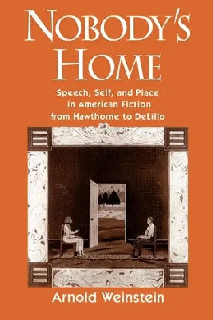 Nobody's Home (English, Arnold Weinstein)