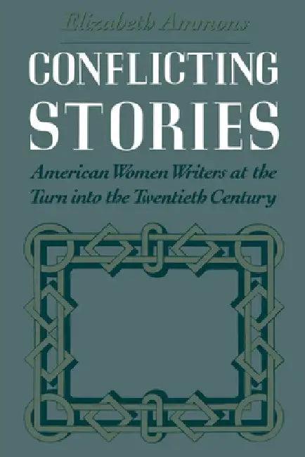 Conflicting Stories (English, Elizabeth Ammons)