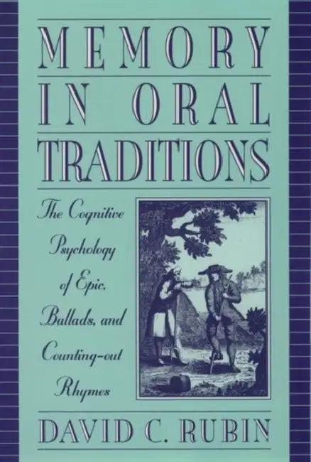 Memory in Oral Traditions (English, David C. Rubin)