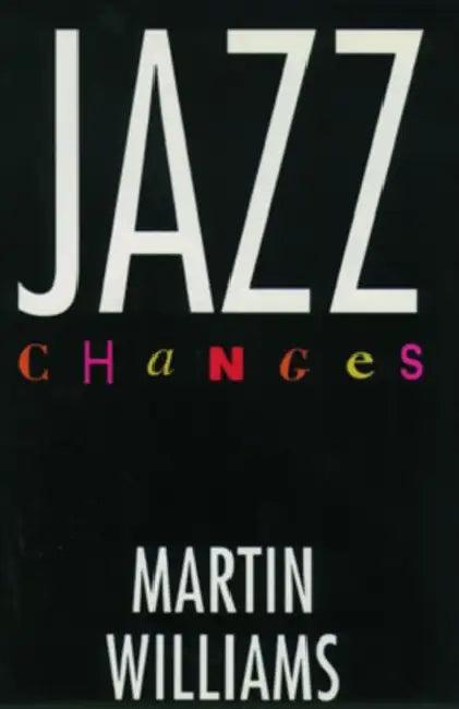 Jazz Changes (English, Martin Williams)