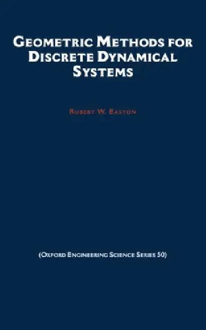 Geometric Methods for Discrete Dynamical Systems (English, Robert W. Easton)
