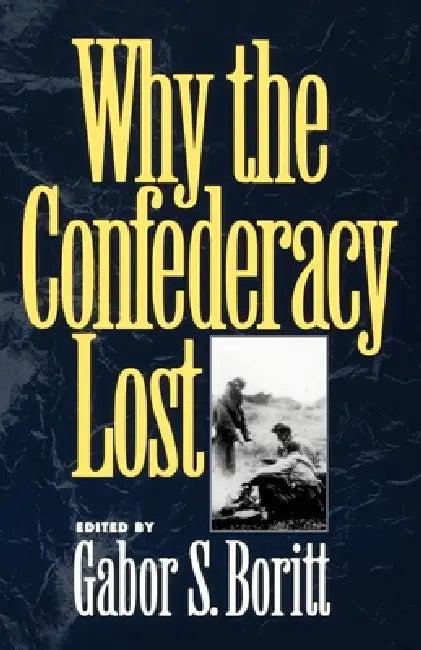 Why the Confederacy Lost (English, James M. McPherson | G. S. Boritt)